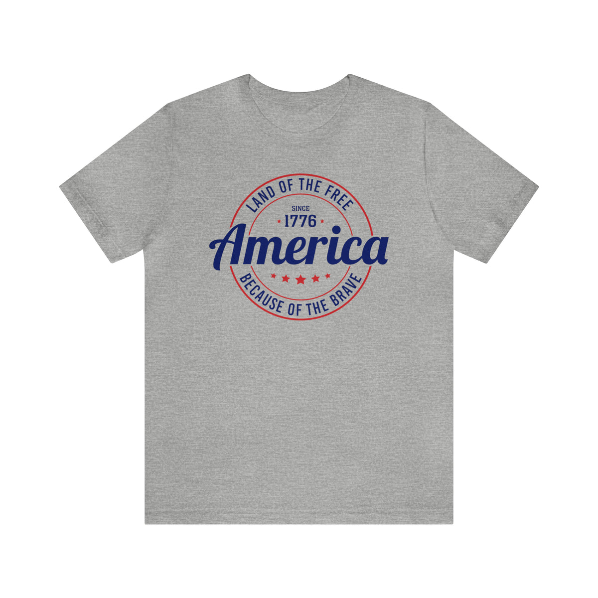 Land of the Free Because of the Brave  - America 1776 T-Shirt